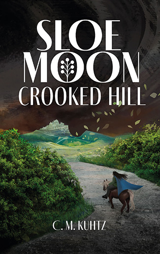 Sloe Moon: Crooked Hill
