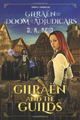 Gilraen and the Guilds