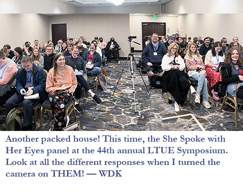 She Spoke with Her Eyes Packed House at LTUE