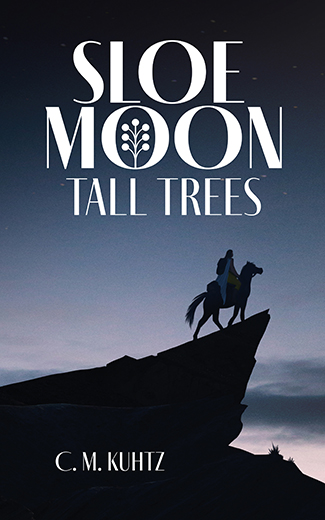 Sloe Moon: Tall Trees
