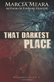 That Darkest Place
