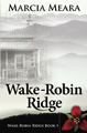 Wake-Robin Ridge
